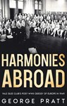 Harmonies Abound - George Pratt - 9781637776865