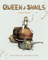 Queen of Snails - Maureen Burdock - 9781637790366