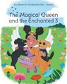The Magical Queen and the Enchanted 3 - Iris Stewart ; Da'Shawnah Rice-Stewart - 9781637842959