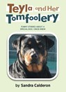 Teyla and Her Tomfoolery - Sandra Calderon - 9781637845219