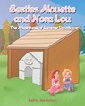 Besties Alouette and Nora Lou - Kathy Andersen - 9781637846537