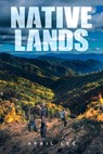 Native Lands - April Lee - 9781637847435