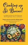Nielsen, M: Cooking Up Si Bueno! - Melinda Nielsen - 9781637848975