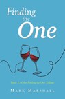 Finding the One - Mark Marshall - 9781637849408