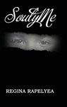 SoulyMe - Regina Rapelyea - 9781637907283