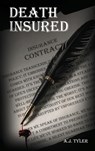 DEATH INSURED - A. J. Tyler - 9781637927359