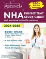 NHA Phlebotomy Study Guide 2024-2025 - Jeremy Downs - 9781637987841