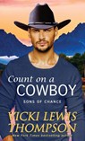 Count on a Cowboy - Vicki Thompson - 9781638039631
