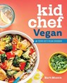 Kid Chef Vegan: The Foodie Kid's Vegan Cookbook - Barb Musick - 9781638074151