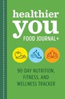 Healthier You Food Journal + - Null - 9781638074861