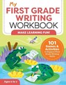 My First Grade Writing Workbook - Kelly Malloy - 9781638074939