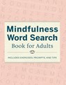 Mindfulness Word Search Book for Adults - Null - 9781638077565