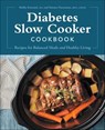 Diabetes Slow Cooker Cookbook - Shelby Kinnaird ; Simone Harounian - 9781638078227