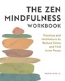 ZEN MINDFULNESS WORKBK - Ingrid Yang - 9781638078876
