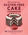 The Essential Gluten-Free Cake Cookbook - Michelle Anderson - 9781638079149