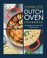Complete Dutch Oven Cookbook - Katie Hale - 9781638079729