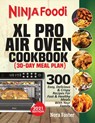 Ninja Foodi XL Pro Air Oven Cookbook - Nora Foster - 9781638100300