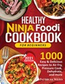 Healthy Ninja Foodi Cookbook for Beginners - Patricia Weiss - 9781638100324