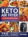 Keto Air Fryer Cookbook For Beginners - Sarah Foreman - 9781638100386