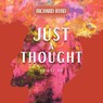 Just A Thought IV - Richard Byrd - 9781638124405
