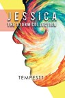 Jessica: The Storm Collection - Tempestt Lyles - 9781638125365