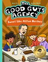 The Good Guys Agency: Sweet Like Milton Hershey: Boys for a Better World - Nick Esposito - 9781638192404
