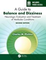 A Guide to Balance and Dizziness - Charles M. Plishka - 9781638220817