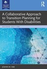 A Collaborative Approach to Transition Planning for Students With Disabilities - JoAnn M. Rae - 9781638221647