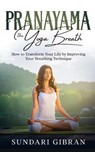 Pranayama - Sundari Gibran - 9781638230182