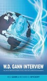 W.D. Gann Interview by Richard D. Wyckoff - W D Gann ; Richard D Wyckoff - 9781638232636