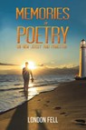 Memories in Poetry - London Fell - 9781638296058