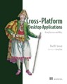 Cross-Platform Desktop Applications - Paul Jensen - 9781638353928