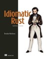 Idiomatic Rust - Brenden Matthews - 9781638355724