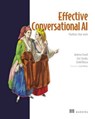 Effective Conversational AI - Andrew Freed ; Eniko Rozsa ; Cari Jacobs - 9781638357483