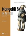 MongoDB 8.0 in Action, Third Edition - Arek Borucki - 9781638357612