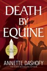 Death by Equine - Annette Dashofy - 9781638485322