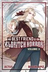 My Best Friend is an Eldritch Horror (Light Novel) Vol. 3 - ACTUS - 9781638492764