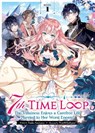 7th Time Loop: The Villainess Enjoys a Carefree Life Married to Her Worst Enemy! (Light Novel) Vol. 1 - Touko Amekawa - 9781638583936