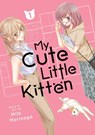 My Cute Little Kitten Vol. 1 - Milk Morinaga - 9781638585787