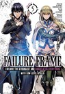 Failure Frame: I Became the Strongest and Annihilated Everything With Low-Level Spells (Manga) Vol. 5 - Kaoru Shinozaki - 9781638588283