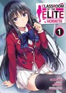 Classroom of the Elite: Horikita (Manga) Vol. 1 - Syougo Kinugasa - 9781638588504