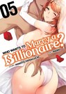 Who Wants to Marry a Billionaire? Vol. 5 - Mikoto Yamaguchi - 9781638589730