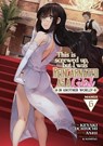 This Is Screwed Up, but I Was Reincarnated as a GIRL in Another World! (Manga) Vol. 6 - Ashi - 9781638589860