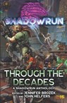 Shadowrun: Through the Decades: (A Shadowrun Anthology) - John Helfers - 9781638612162