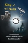 King of the Gulls - Stefan Scheuermann ; Paul Alexander - 9781638681595