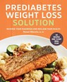 Prediabetes Weight Loss Solution - Manuel Villacorta - 9781638781967