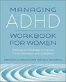 Managing ADHD Workbook for Women - Christy Duan ; Kathleen Fentress Tripp ; Beata Lewis - 9781638782452