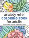 Anxiety Relief Coloring Book for Adults - Null - 9781638783619
