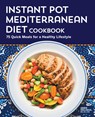 INSTANT POT MEDITERRANEAN DIET - Abbie Gellman - 9781638783626