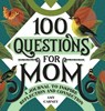 100 Questions for Mom - Amy Carney - 9781638788546